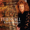 Karen Drucker - The Call