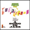 Debbie Poryes - A Song in Jazz