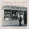 Benny Watson - Jazzland Recreation