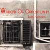 Window of Opportunity - Long Goodbye